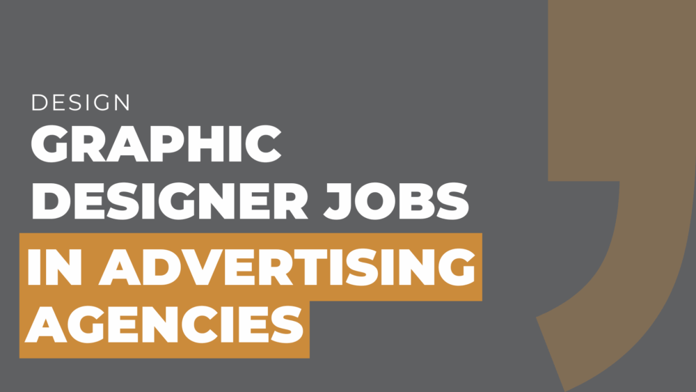 graphic designer jobs in advertising agency