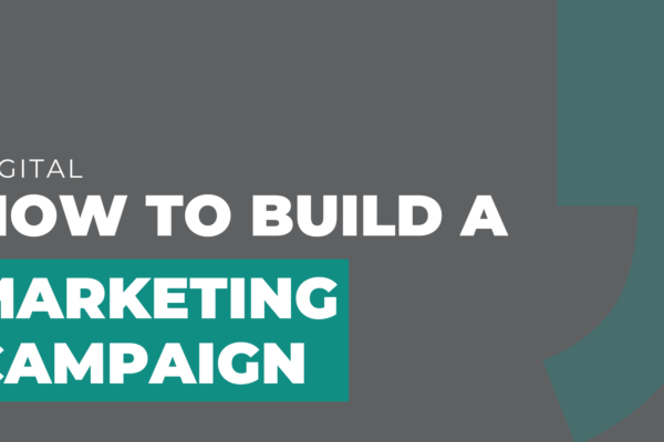 how to build a marketing campaign