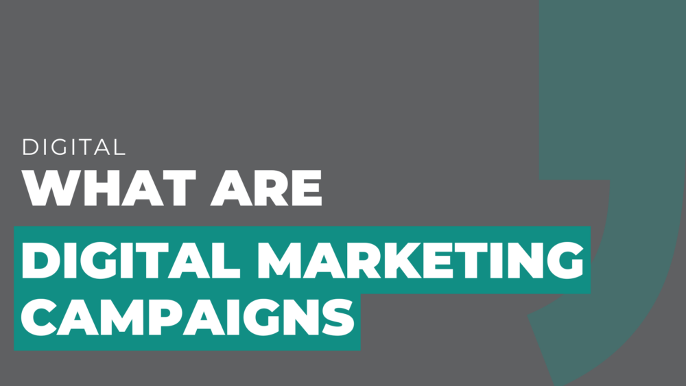 what are digital marketing campaigns