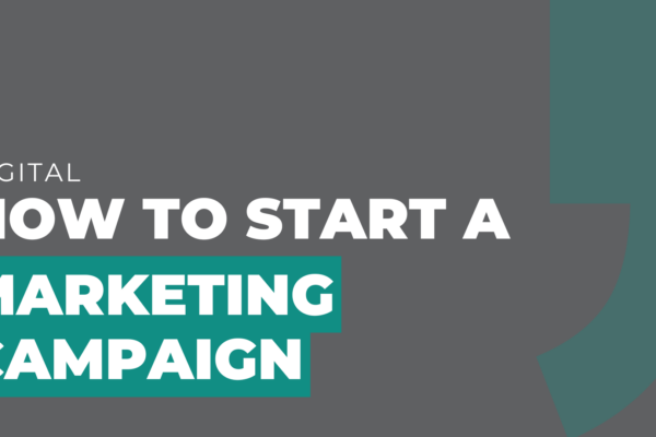 how to start a marketing campaign