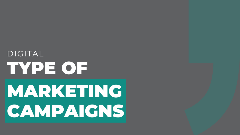 type of marketing campaigns