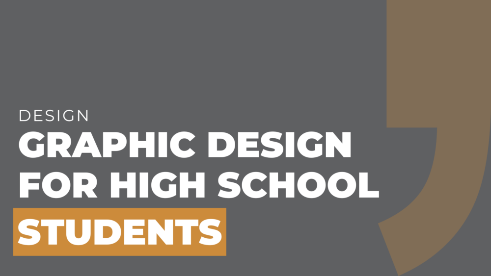 graphic design for high school students