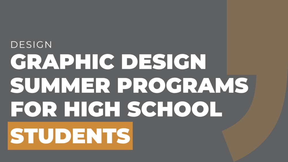 graphic design summer programs for high school students