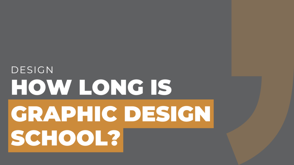 how long is graphic design school