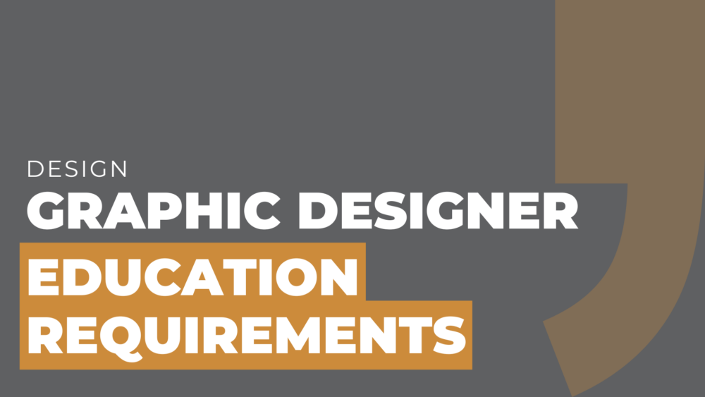 graphic designer education requirements