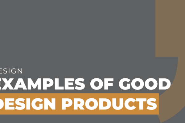 examples of good design products