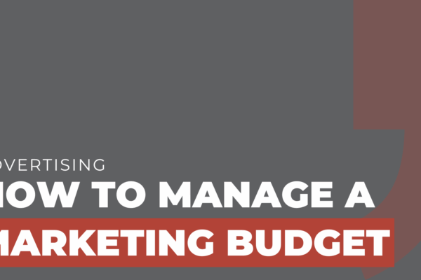 how to manage a marketing budget