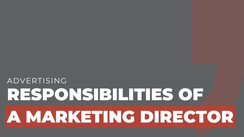 responsibilities of a marketing director