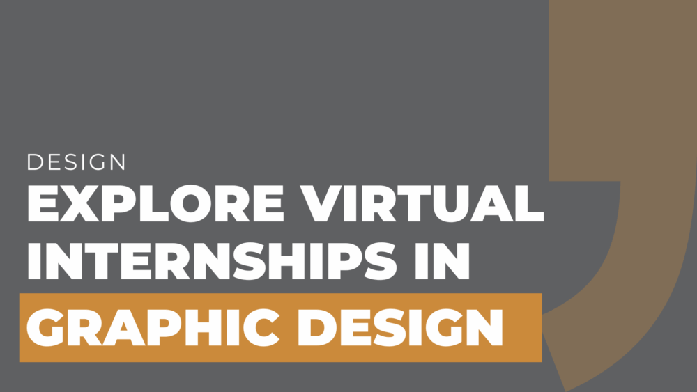 explore virtual internships in graphic design