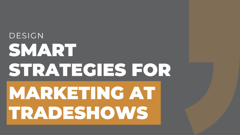 smart strategies for marketing at tradeshows