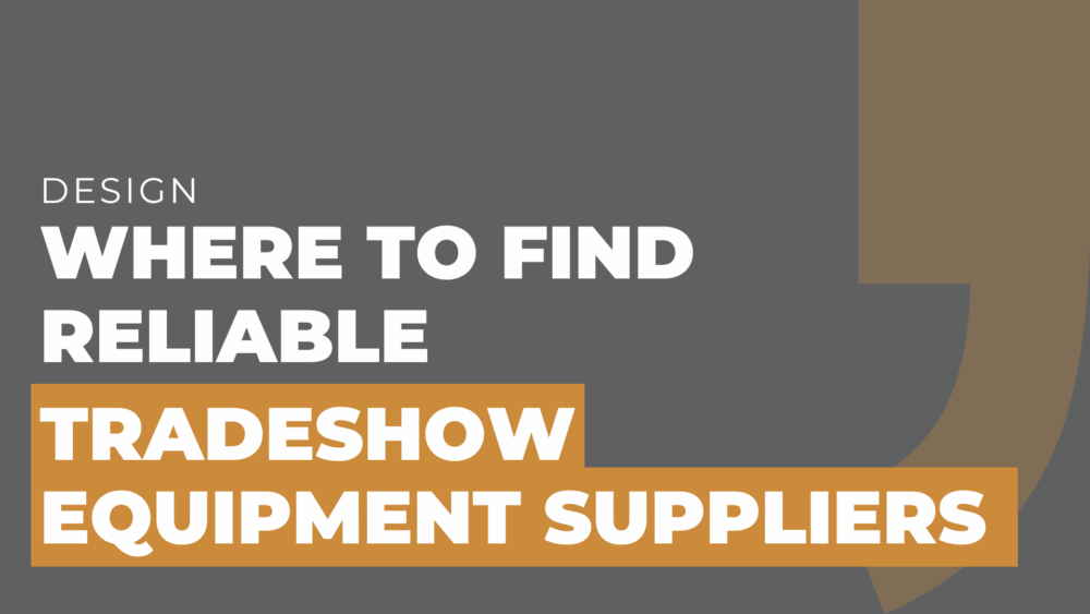where to find reliable tradeshow equipment suppliers
