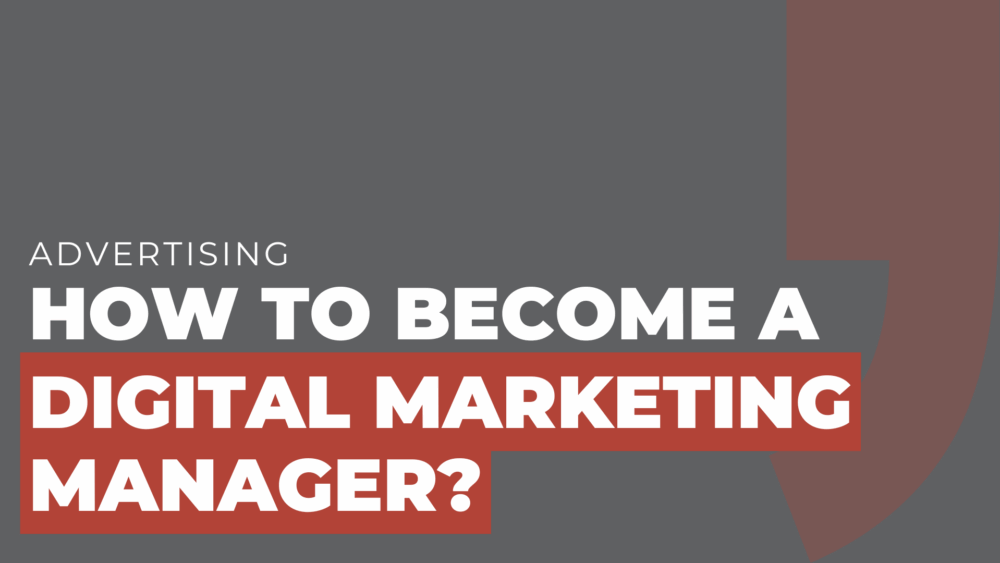 how to become a digital marketing manager