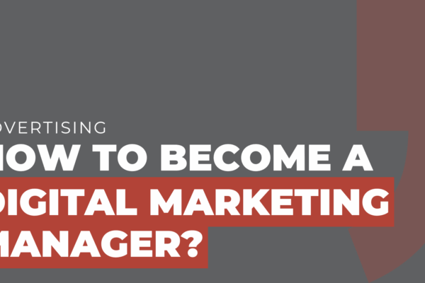 how to become a digital marketing manager