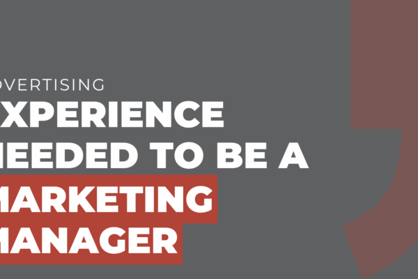 experience needed to be a marketing manager