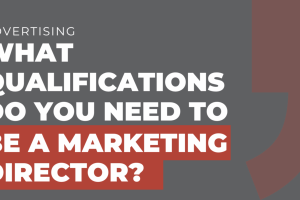 What Qualifications Do You Need to Be a Marketing Director