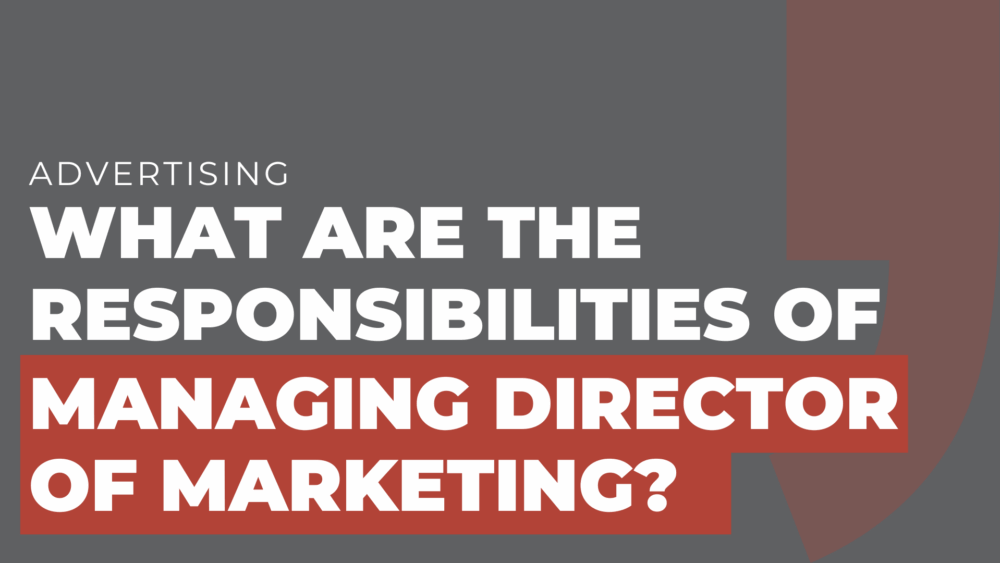 What are the responsibilities of a managing director of marketing