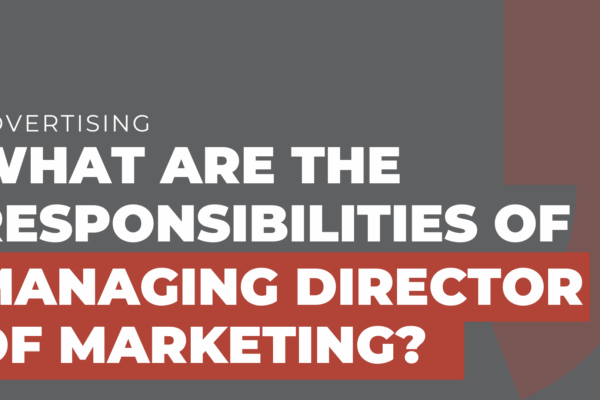 What are the responsibilities of a managing director of marketing