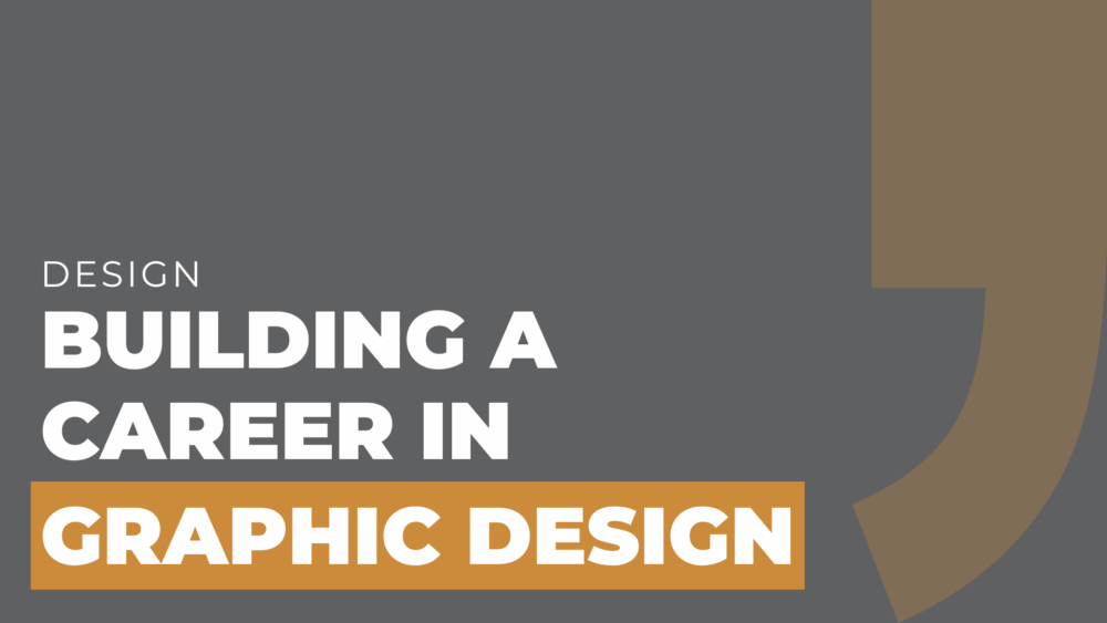Building a Career in Graphic Design Tips for Aspiring Designers