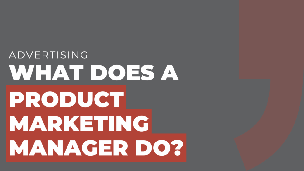 What does a product marketing manager do