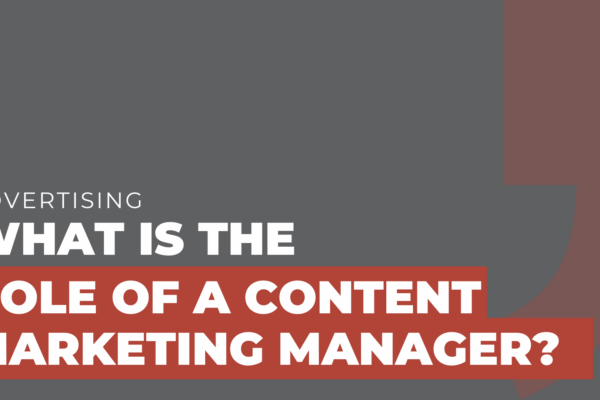 What is the role of a content marketing manager