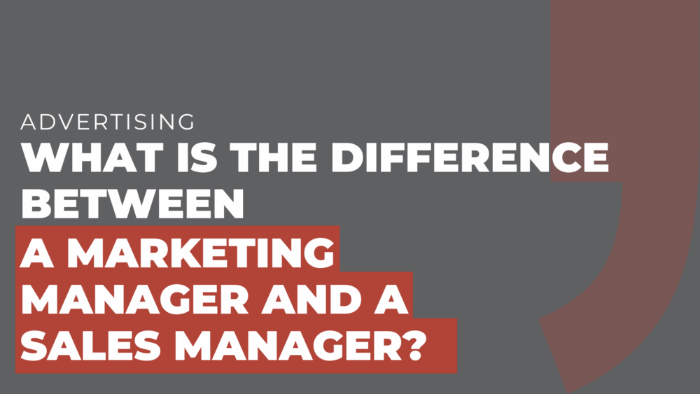 What is the difference between a marketing manager and a sales manager
