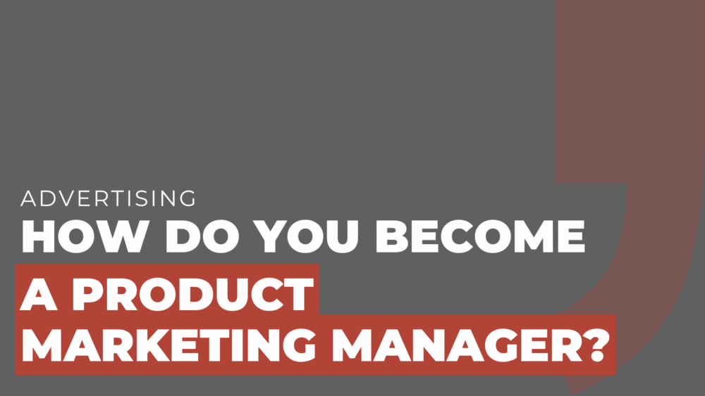 How do you become a product marketing manager