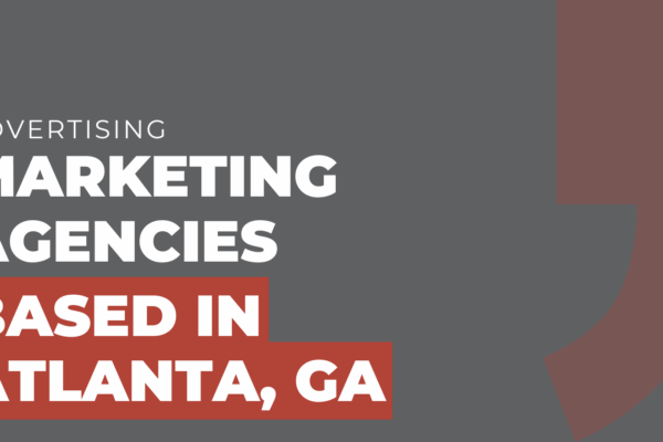 Marketing agencies based in Atlanta, GA